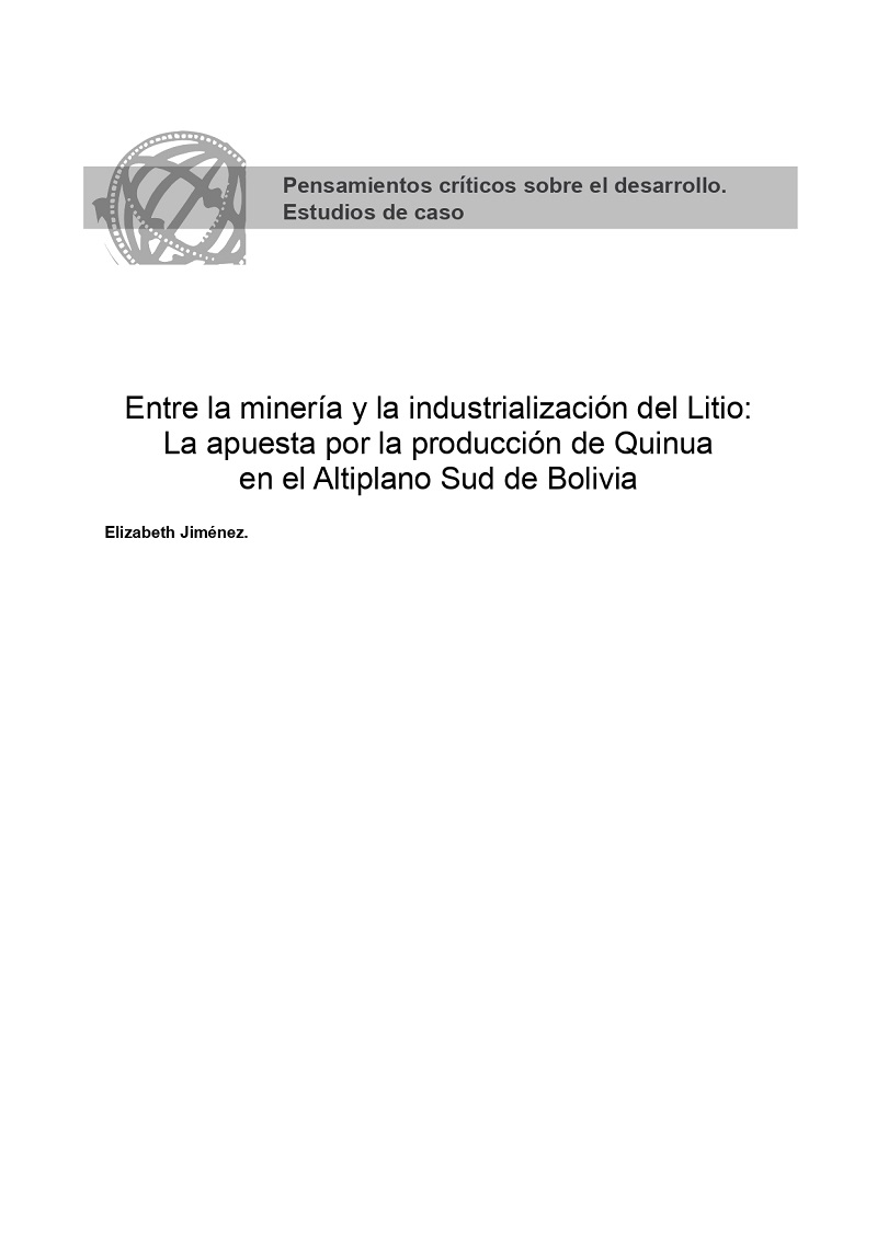 Entre la minería y la industrialización del Litio. Elisabeth Jiménez.
